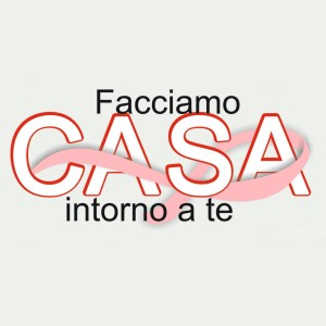 Facciamo Casa intorno a te